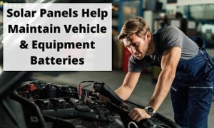 Man leaning by a car testing its battery with the text Solar Panels Help Maintain Vehicle & Equipment Batteries
