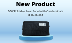 "New Product: 60W Foldable Solar Panel with Overlaminate" text on a blue background with a photo of the black 60W Foldable.