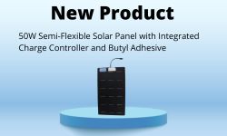 50W Semi-Flexible Solar Panel with Integrated Charge Controller and Butyl Adhesive